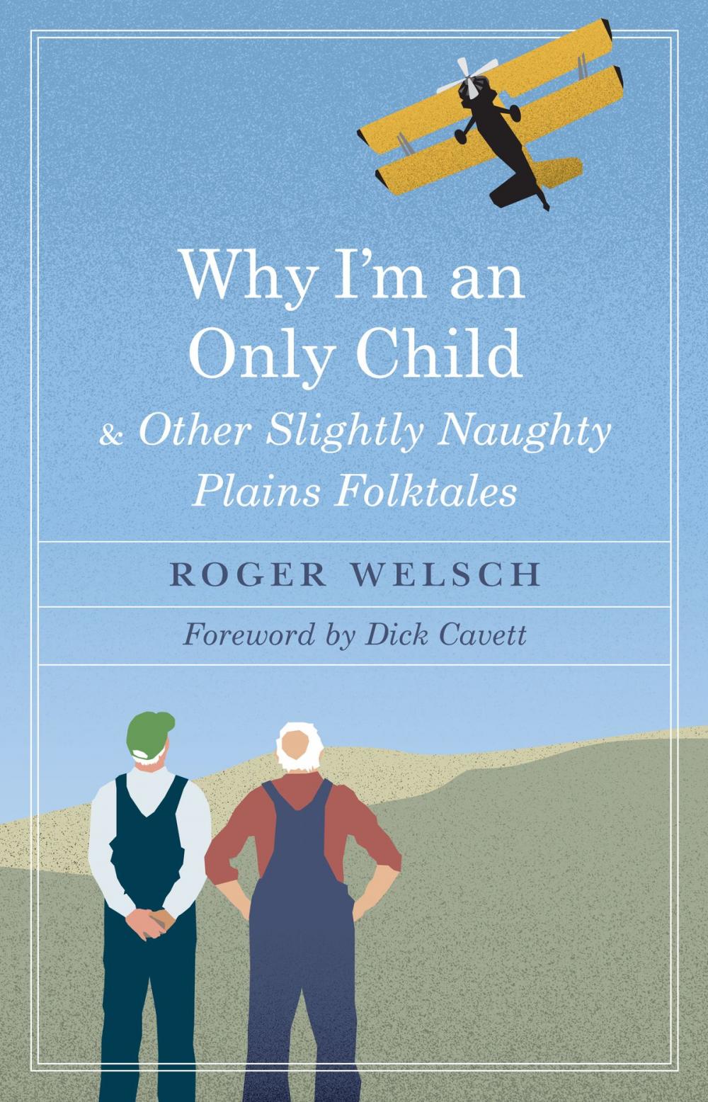 Big bigCover of Why I'm an Only Child and Other Slightly Naughty Plains Folktales