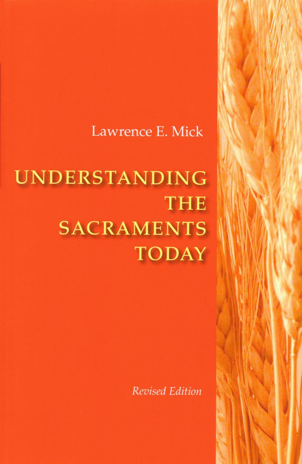 Big bigCover of Understanding The Sacraments Today