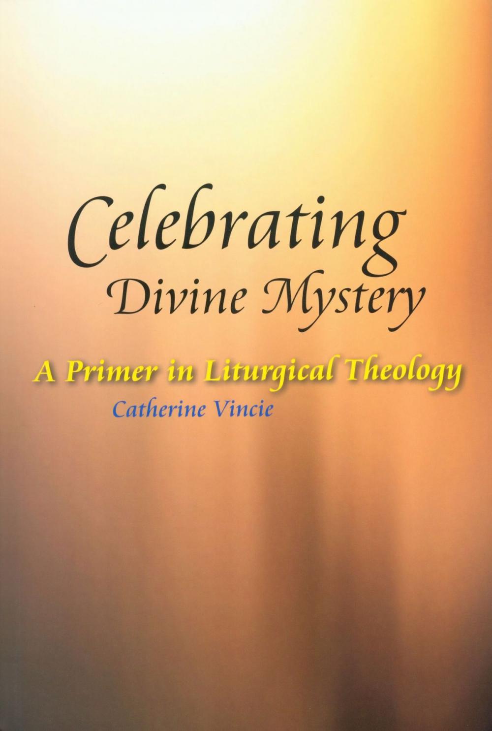 Big bigCover of Celebrating Divine Mystery
