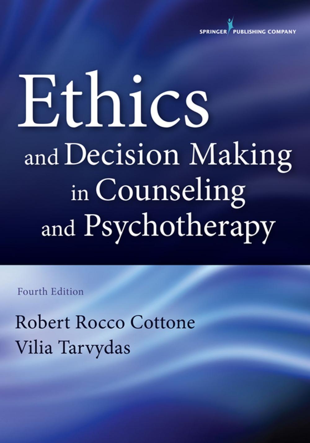 Big bigCover of Ethics and Decision Making in Counseling and Psychotherapy, Fourth Edition