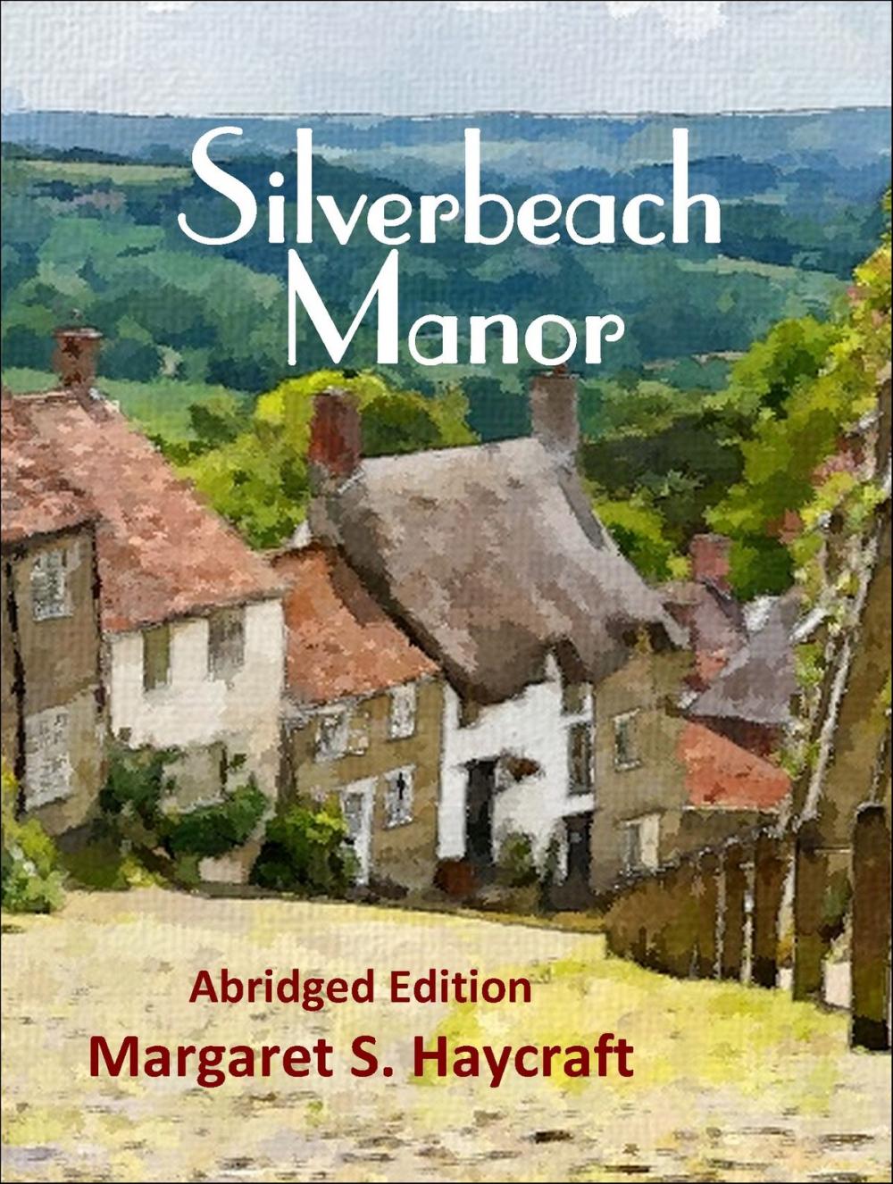 Big bigCover of Silverbeach Manor