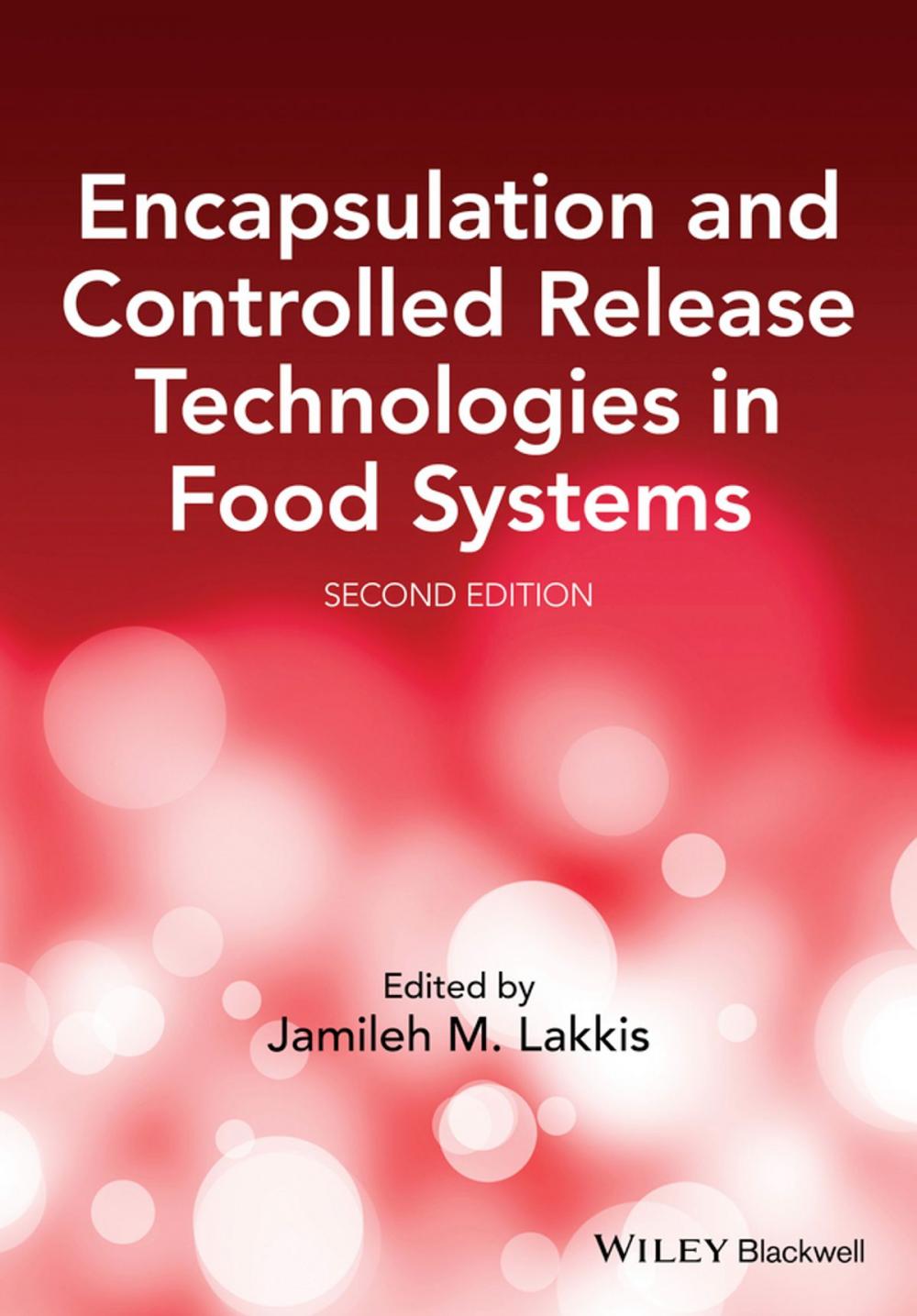 Big bigCover of Encapsulation and Controlled Release Technologies in Food Systems