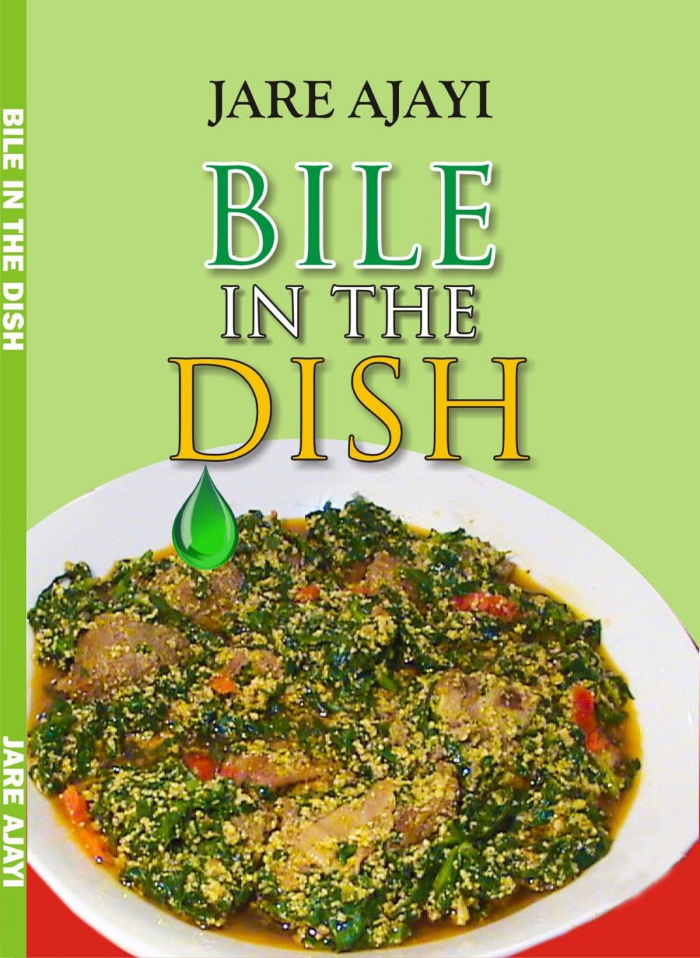 Big bigCover of Bile in the Dish