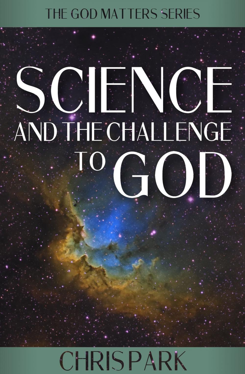Big bigCover of Science and the Challenge to God