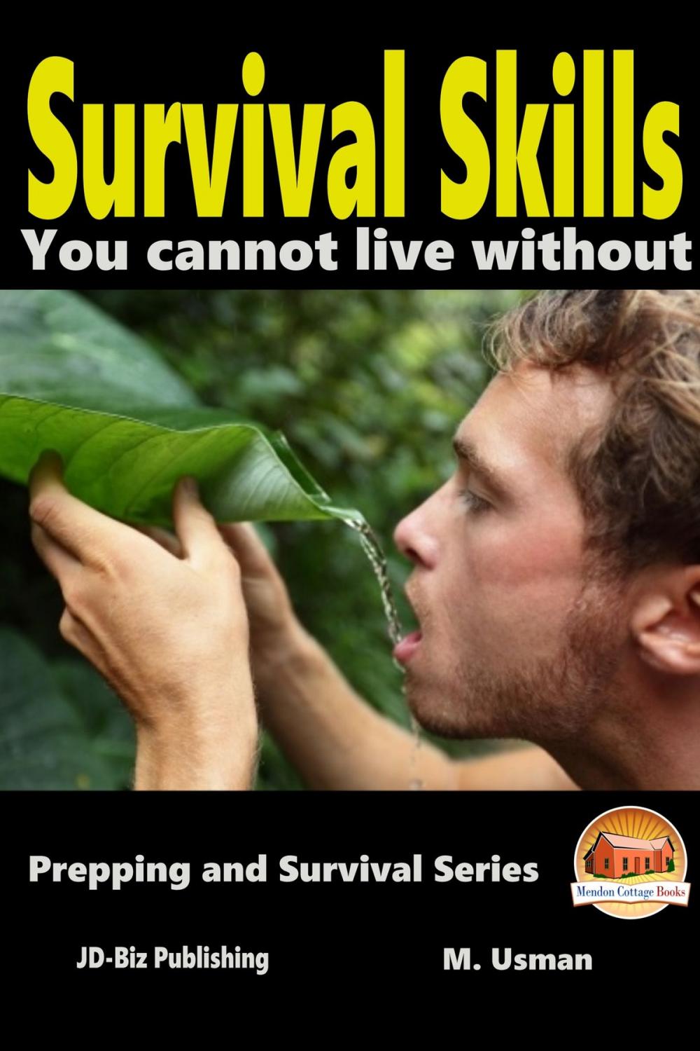 Big bigCover of Survival Skills You Cannot Live Without