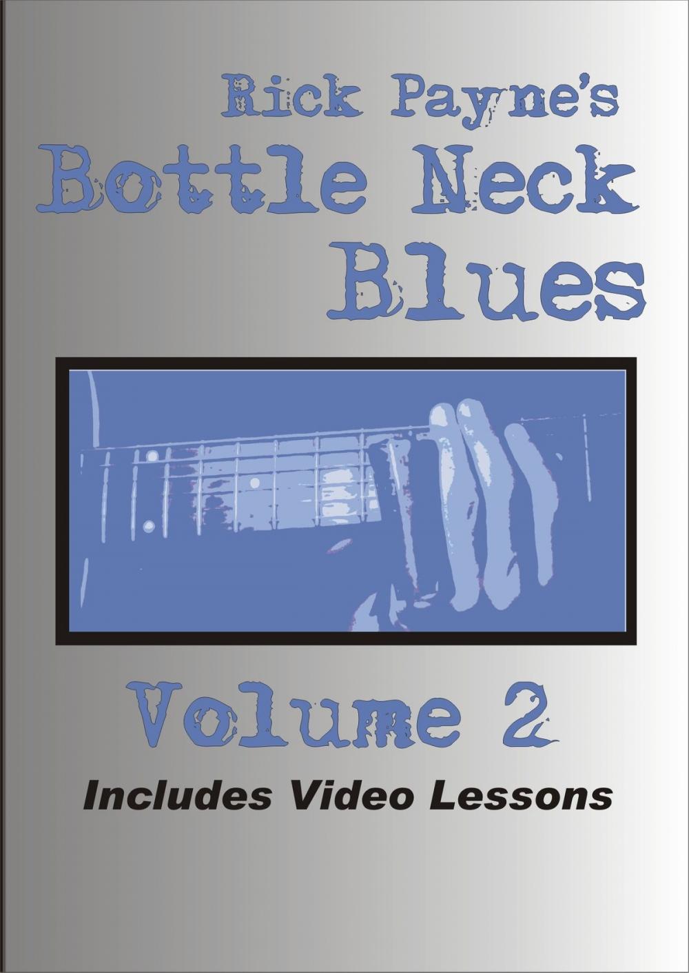 Big bigCover of Bottleneck Blues Volume 2