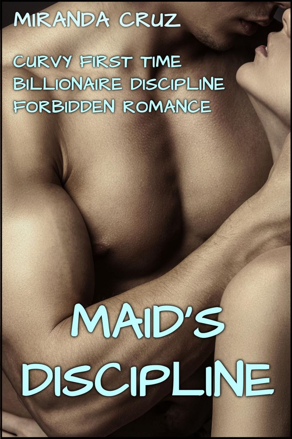 Big bigCover of Maid's Discipline (Curvy First Time Billionaire Discipline Forbidden Romance)
