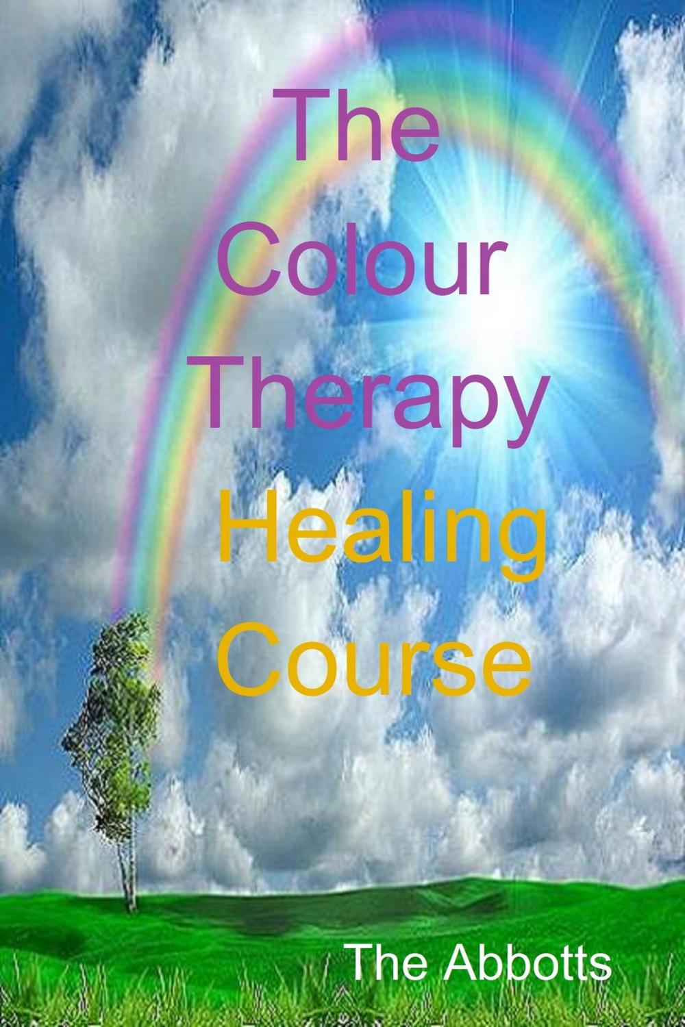 Big bigCover of The Colour Therapy Healing Course
