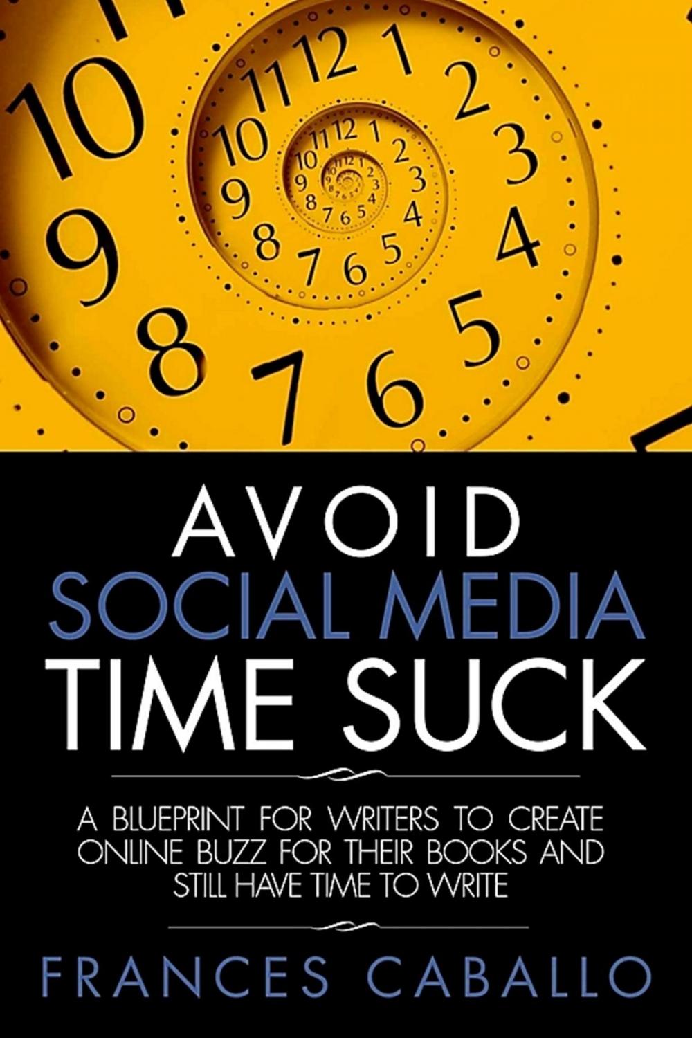 Big bigCover of Avoid Social Media Time Suck