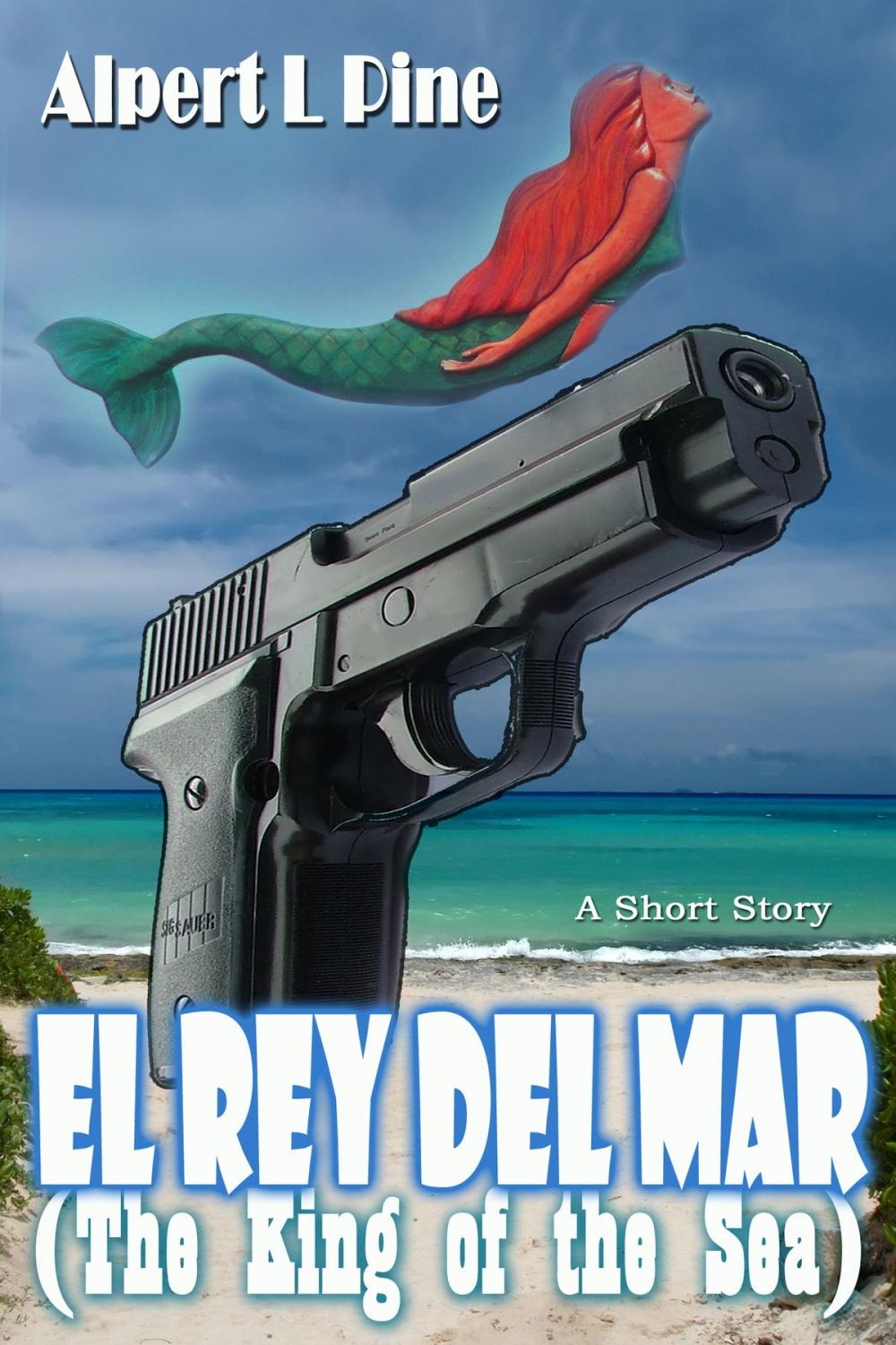 Big bigCover of El Rey Del Mar (The King of the Sea)