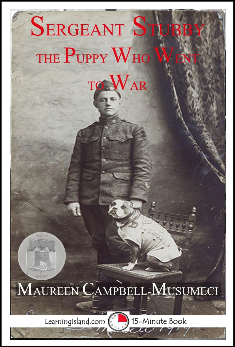 Big bigCover of Sergeant Stubby The Puppy who Went to War