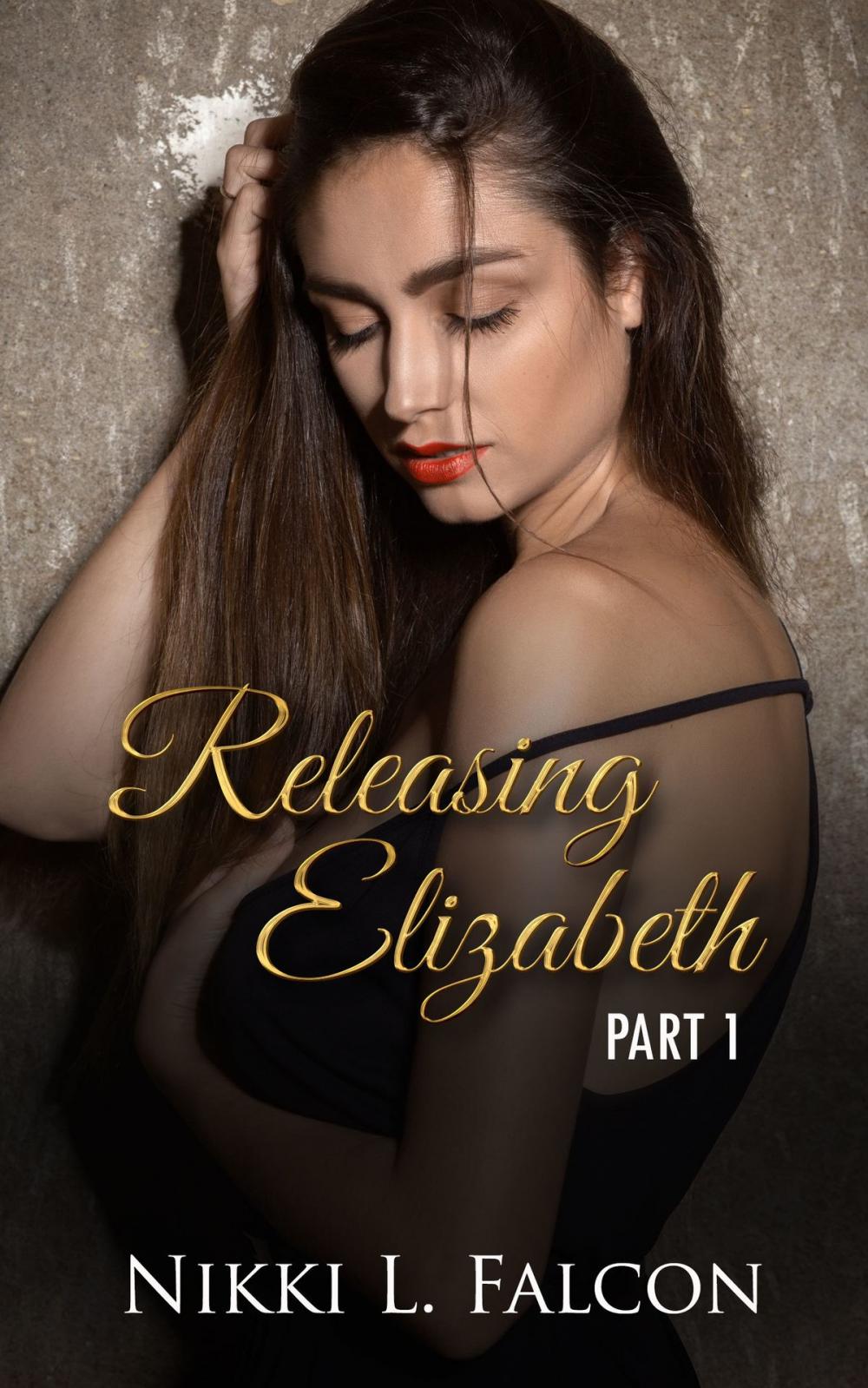 Big bigCover of Releasing Elizabeth - Part 1 (TG Gender Transformation Erotica)