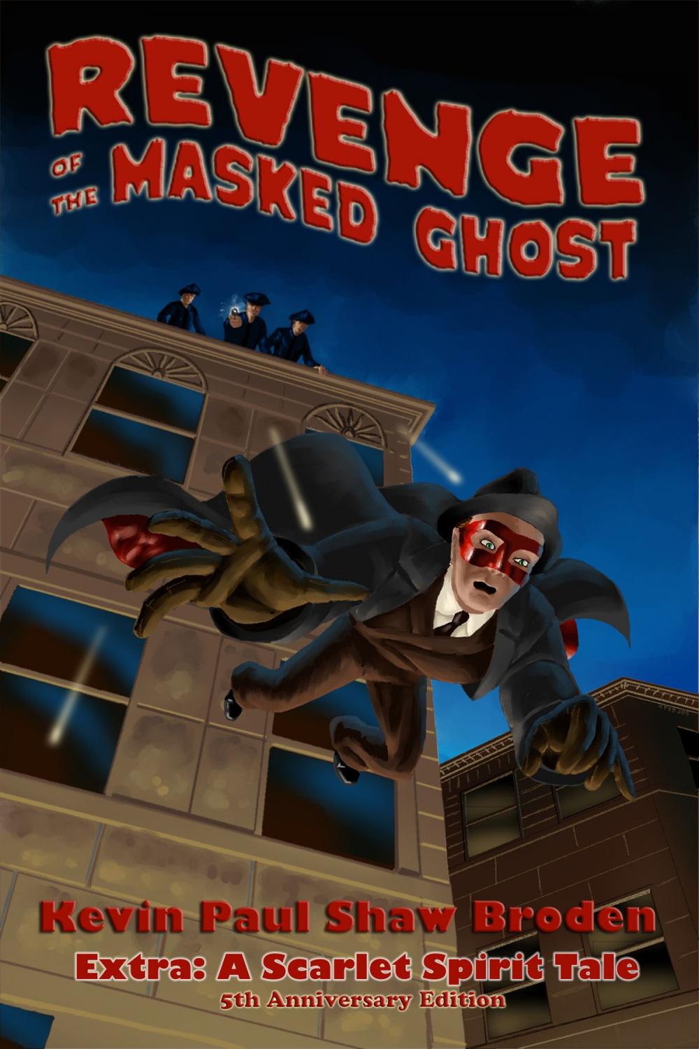 Big bigCover of Revenge of the Masked Ghost: 5th Anniversary Edition