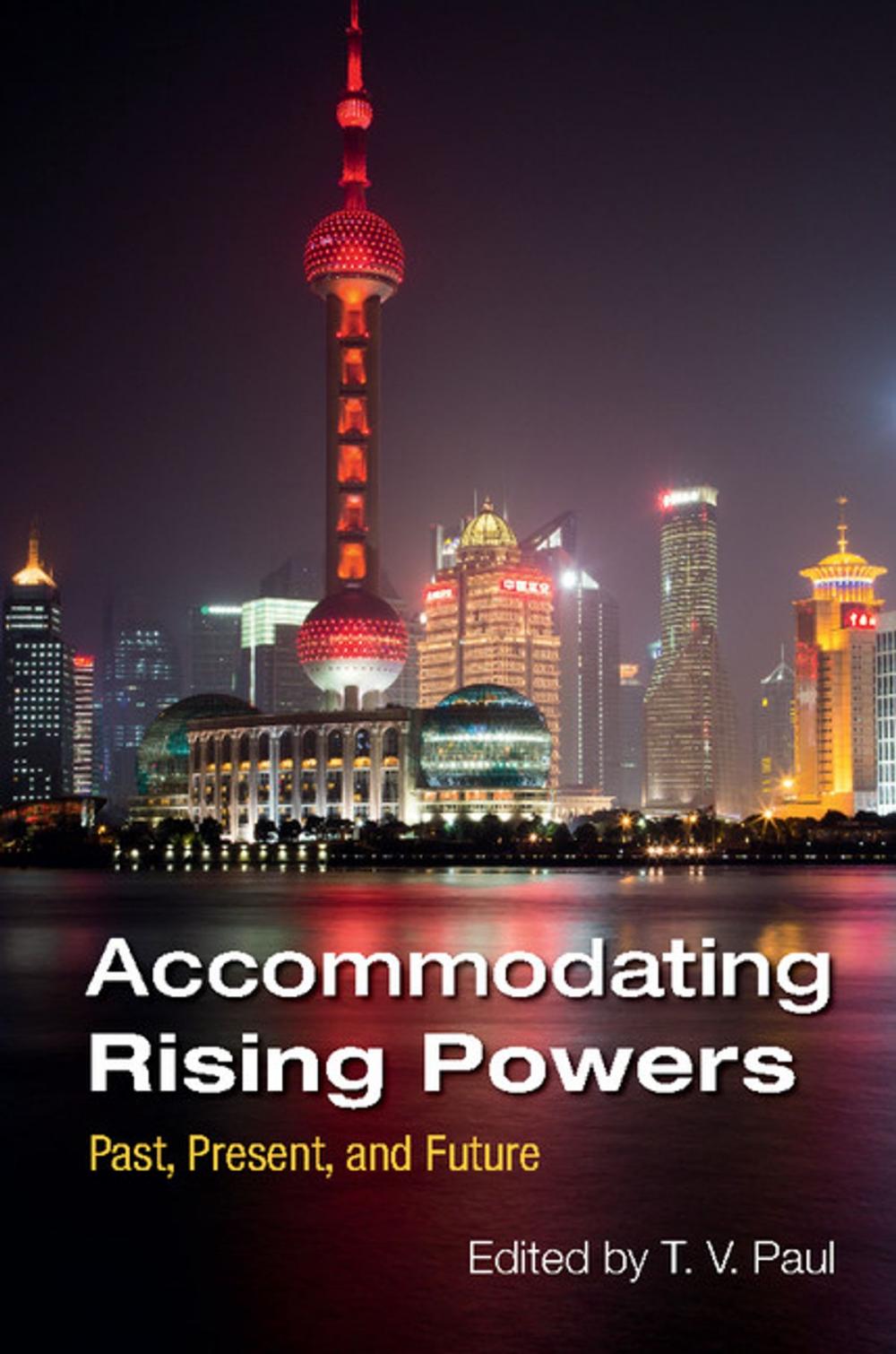Big bigCover of Accommodating Rising Powers