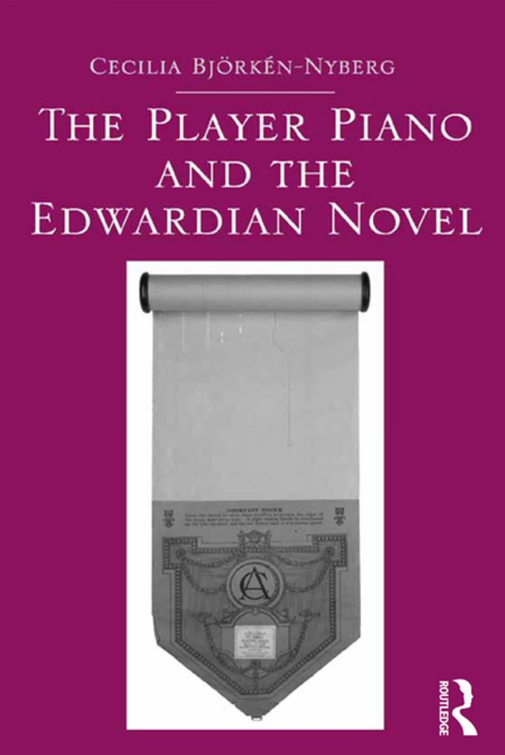 Big bigCover of The Player Piano and the Edwardian Novel