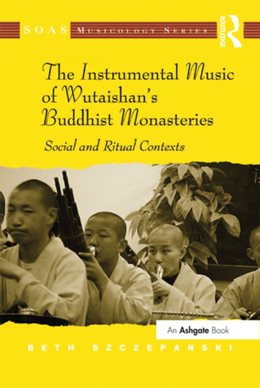 Big bigCover of The Instrumental Music of Wutaishan's Buddhist Monasteries
