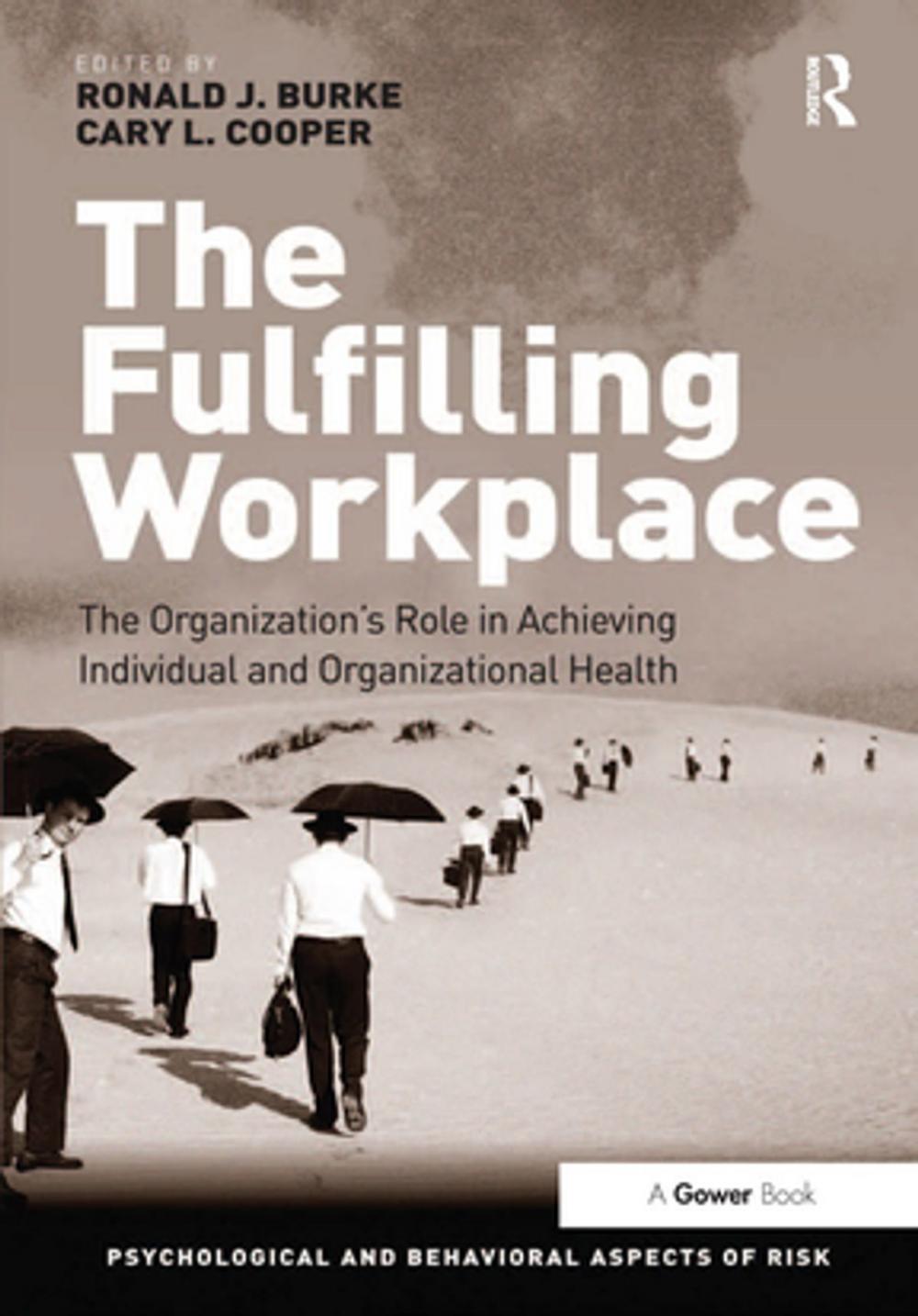 Big bigCover of The Fulfilling Workplace