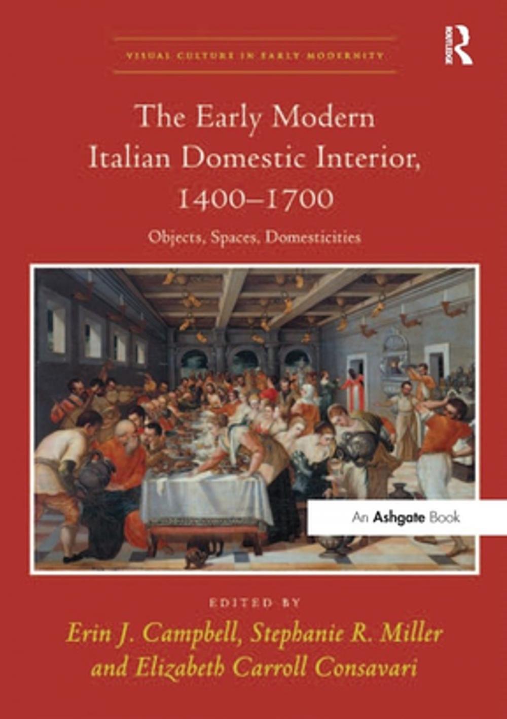Big bigCover of The Early Modern Italian Domestic Interior, 1400–1700