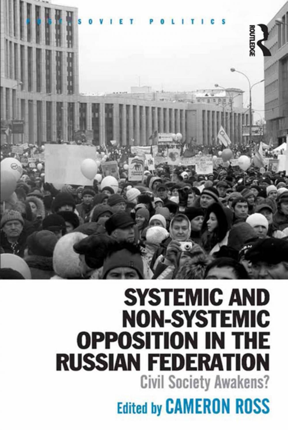 Big bigCover of Systemic and Non-Systemic Opposition in the Russian Federation