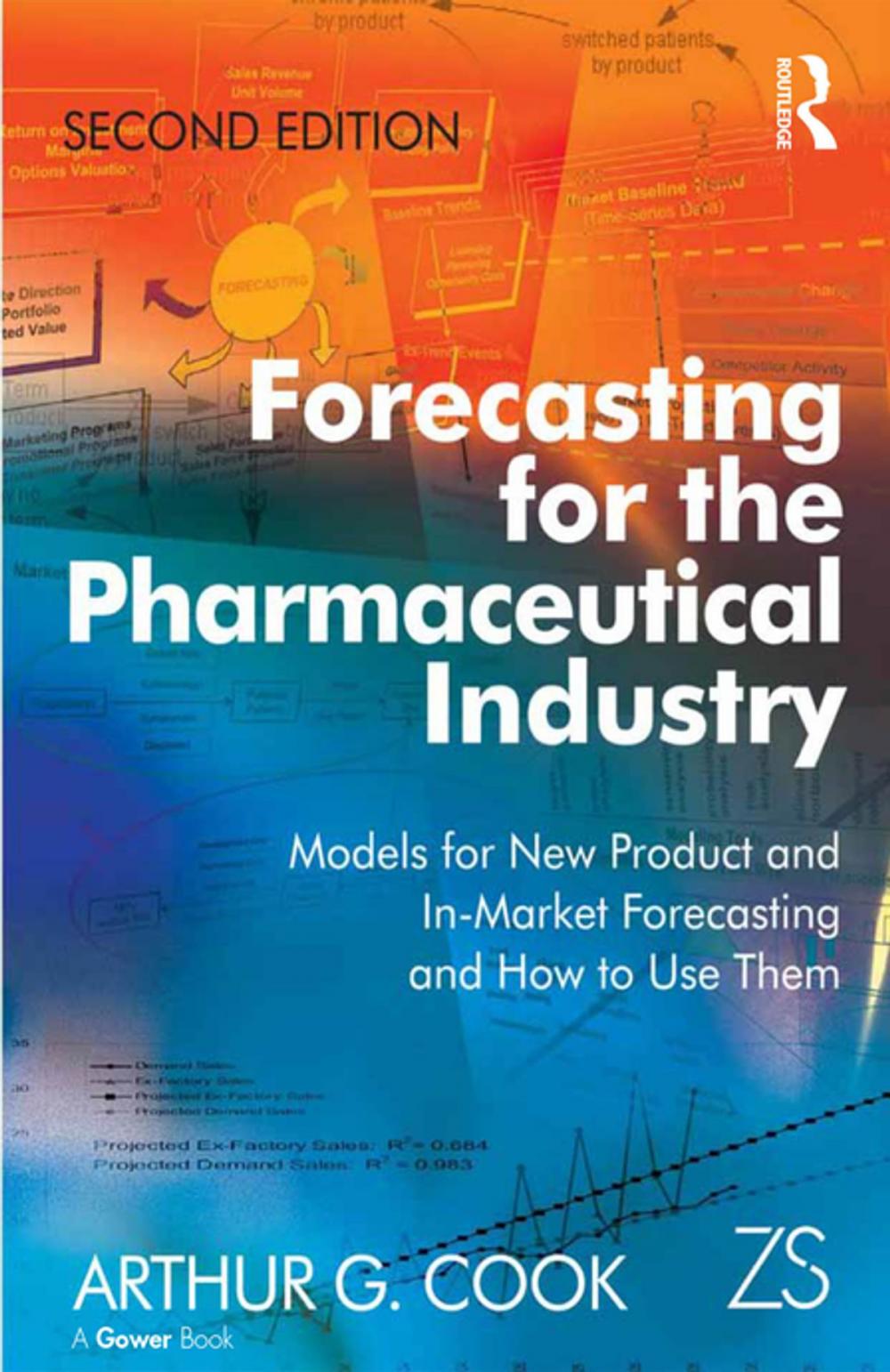 Big bigCover of Forecasting for the Pharmaceutical Industry