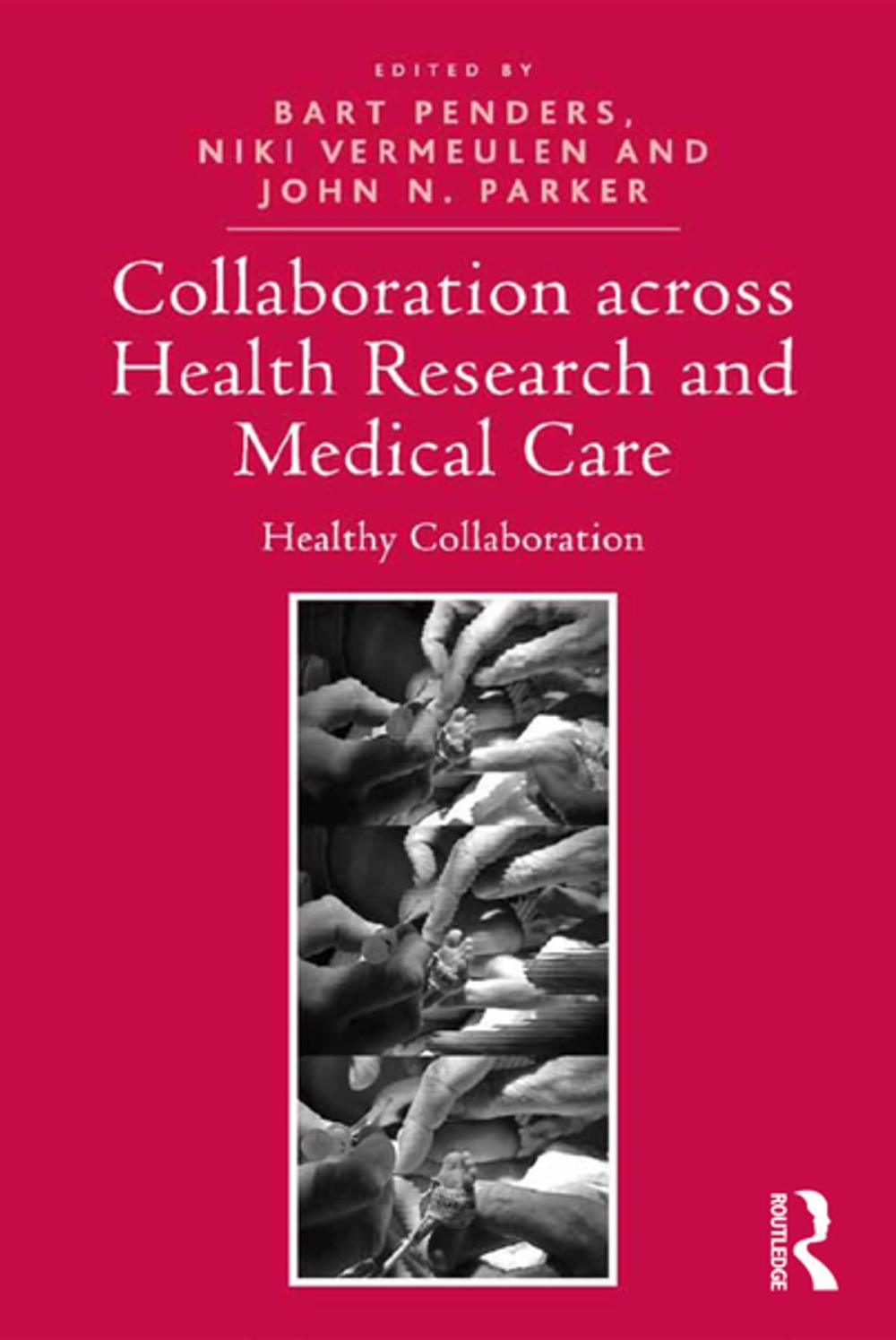 Big bigCover of Collaboration across Health Research and Medical Care