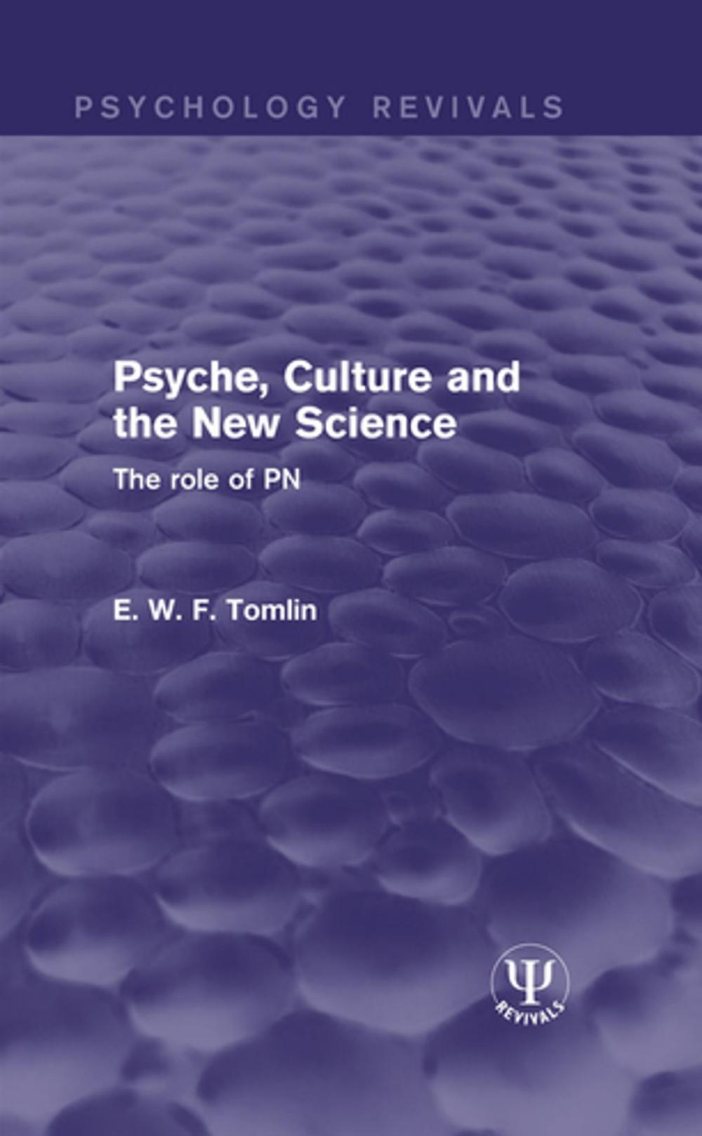 Big bigCover of Psyche, Culture and the New Science
