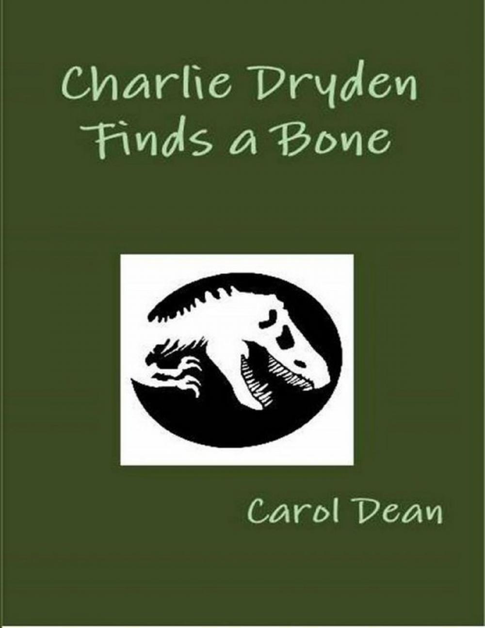 Big bigCover of Charlie Dryden Finds a Bone
