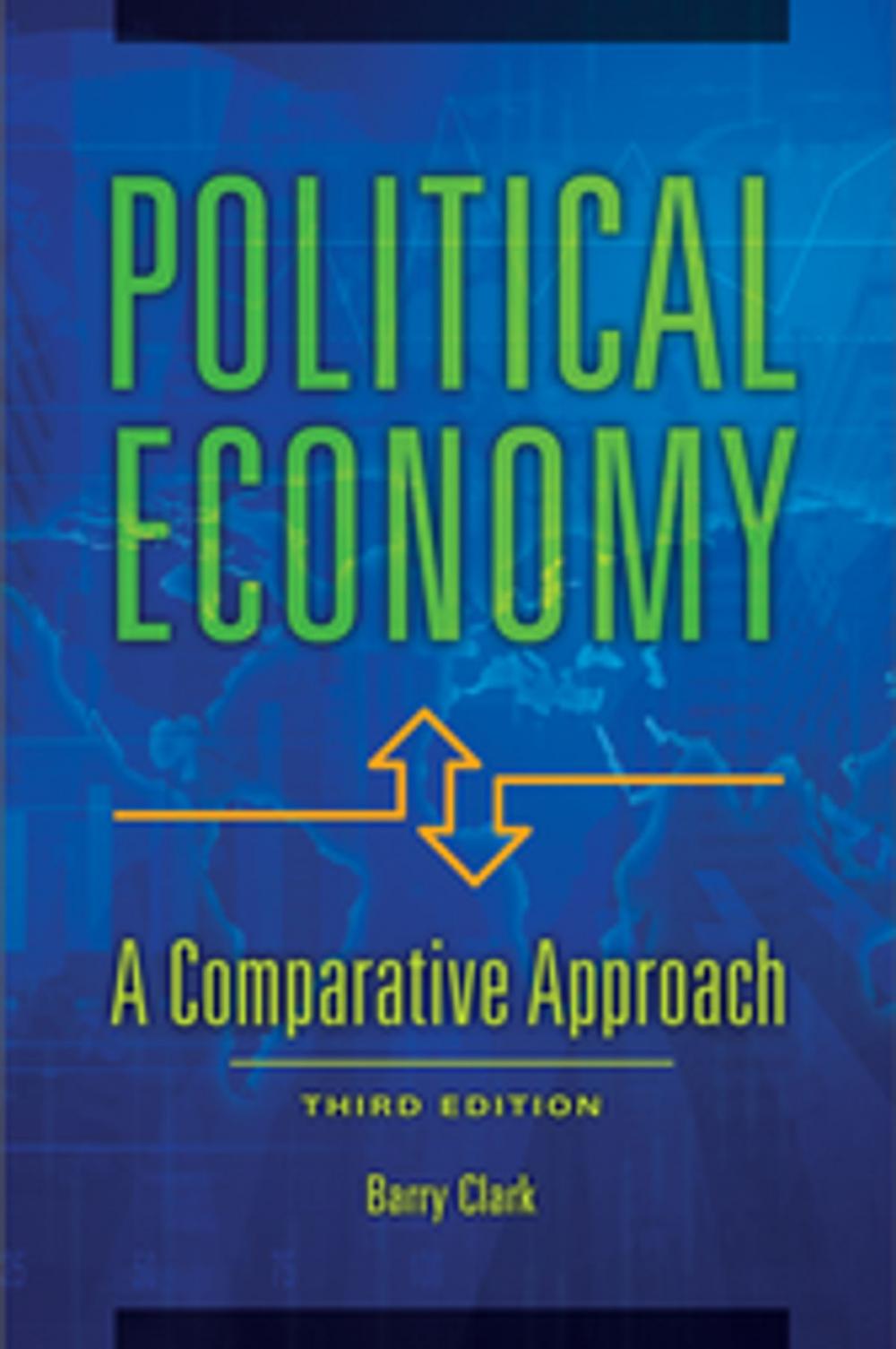 Big bigCover of Political Economy: A Comparative Approach, 3rd Edition