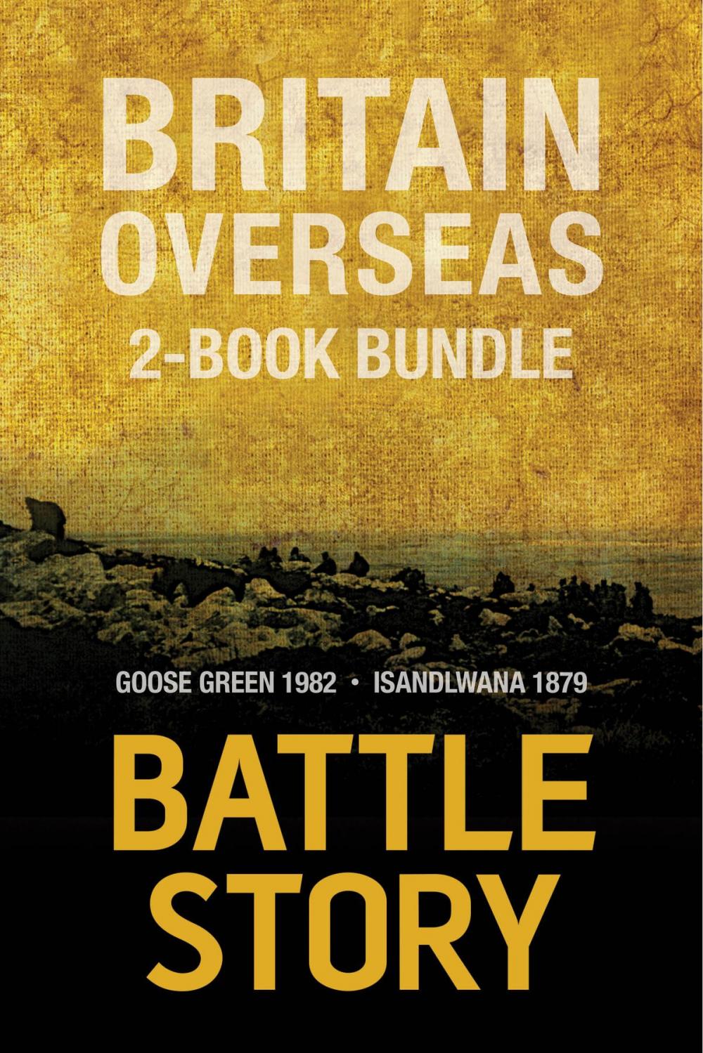 Big bigCover of Battle Stories — Britain Overseas 2-Book Bundle