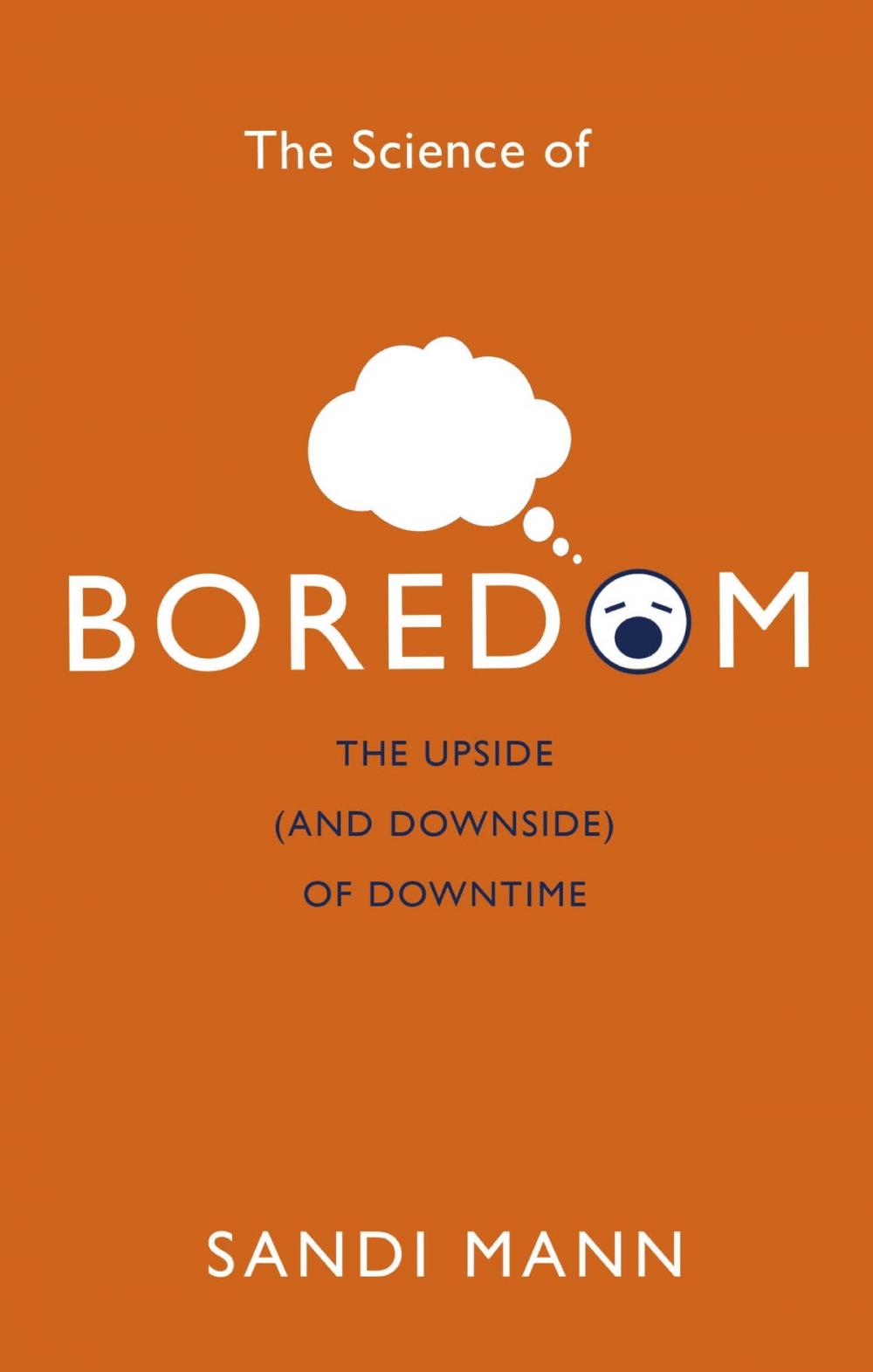 Big bigCover of The Science of Boredom