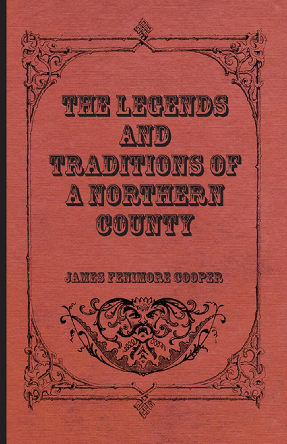 Big bigCover of The Legends and Traditions of a Northern County
