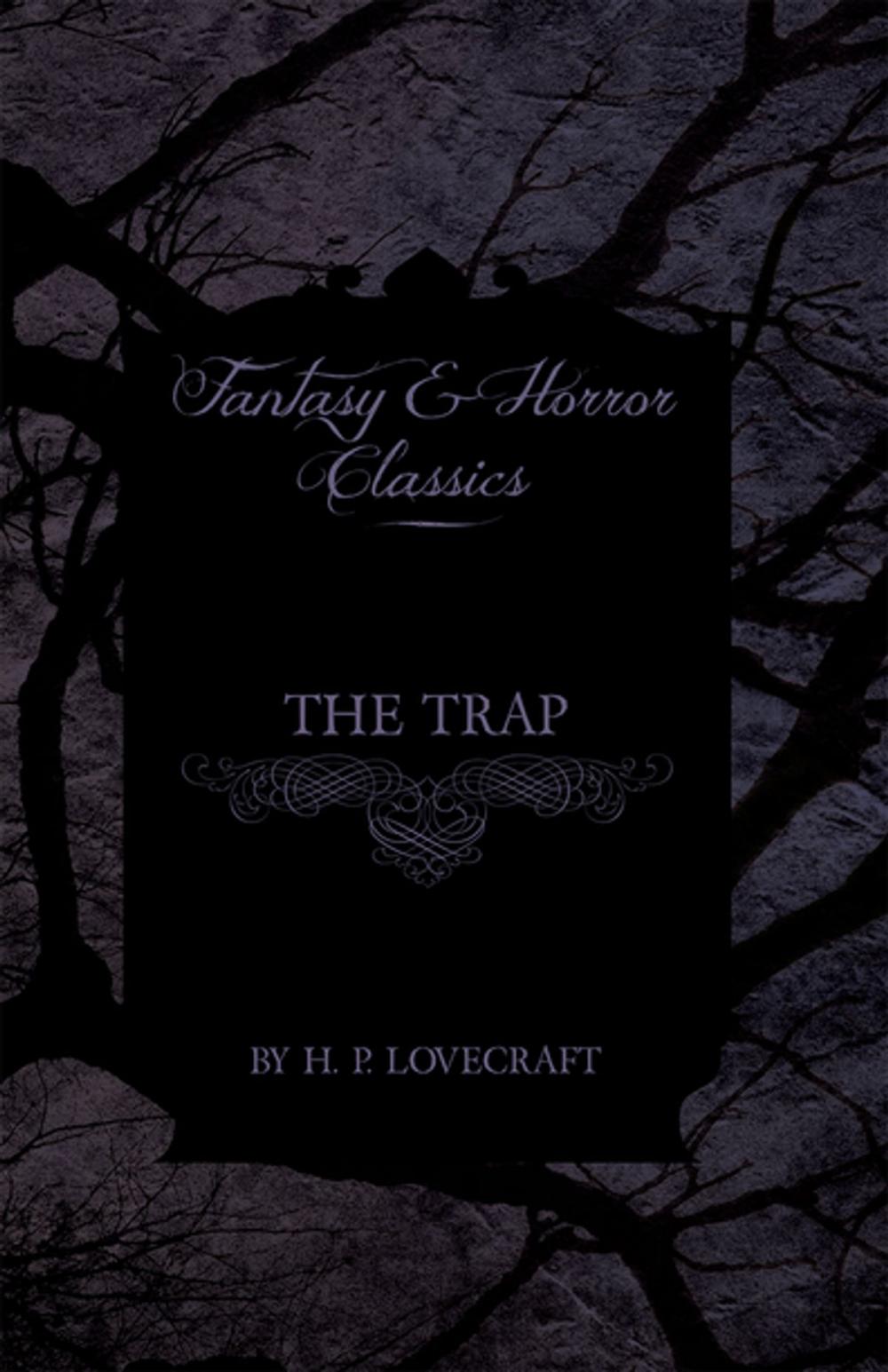 Big bigCover of The Trap (Fantasy and Horror Classics)