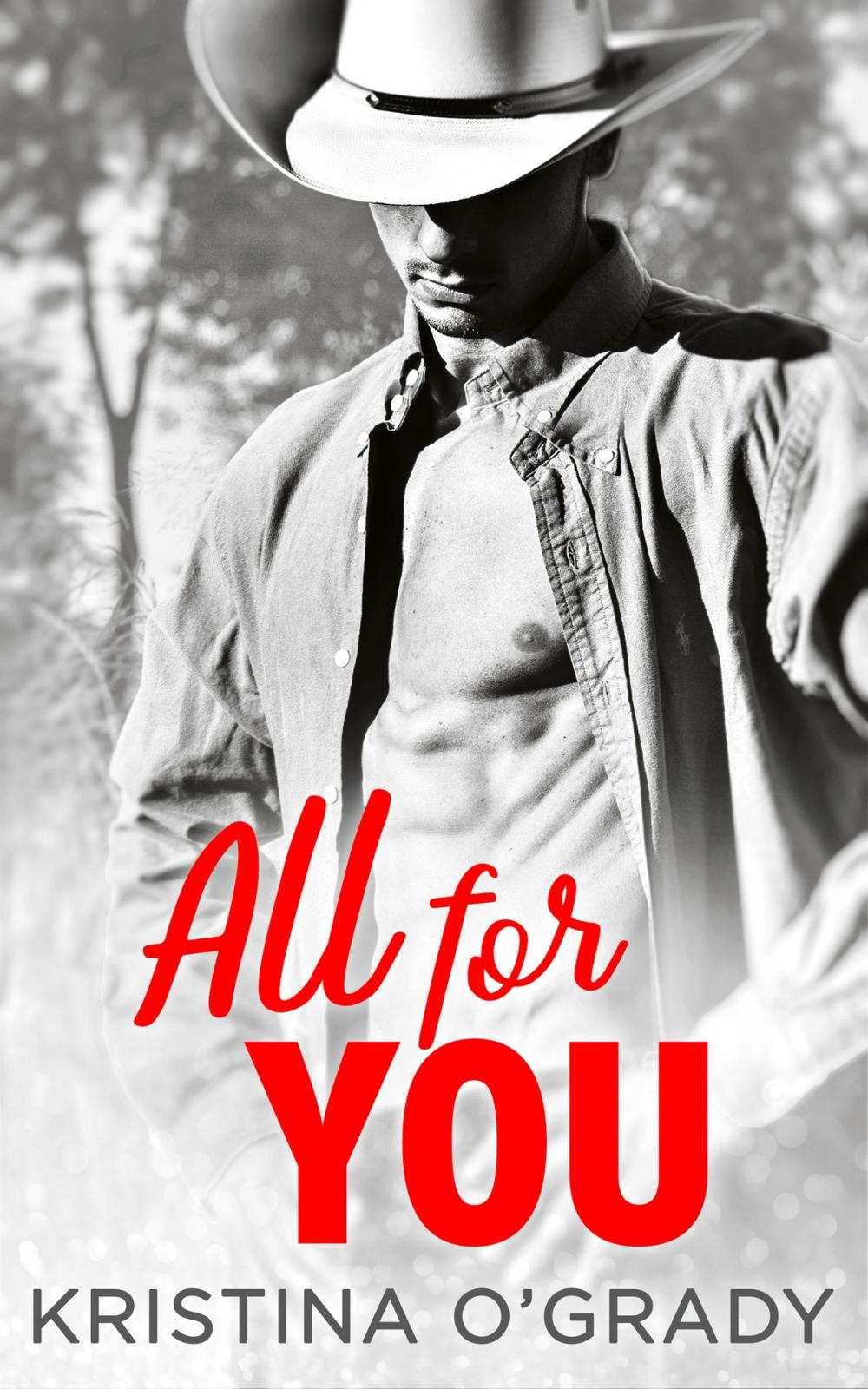 Big bigCover of All For You: A steamy second chance romance (The Copeland Ranch Trilogy, Book 3)