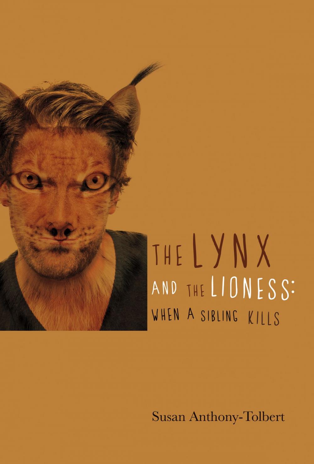 Big bigCover of The Lynx and the Lioness: When a Sibling Kills!