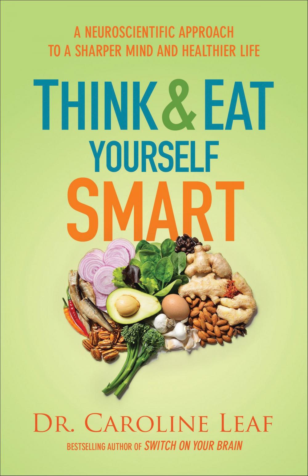 Big bigCover of Think and Eat Yourself Smart