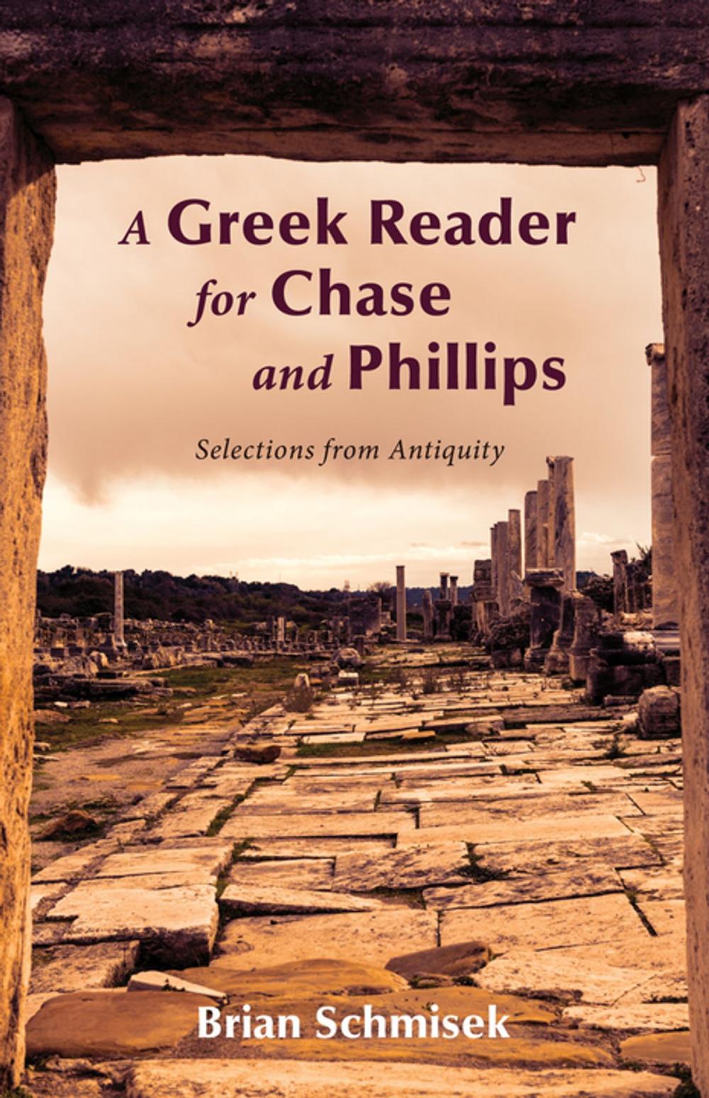 Big bigCover of A Greek Reader for Chase and Phillips