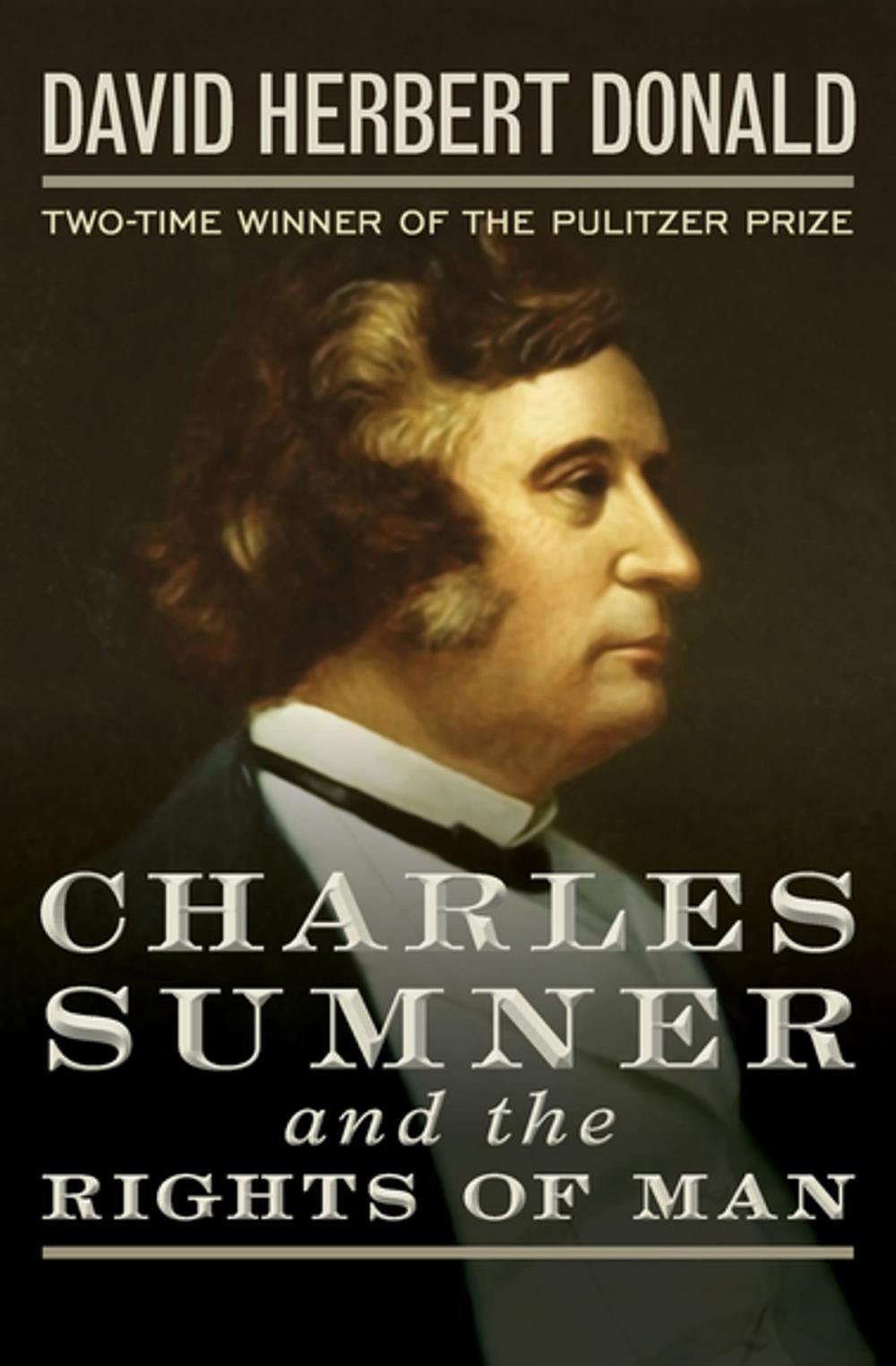Big bigCover of Charles Sumner and the Rights of Man