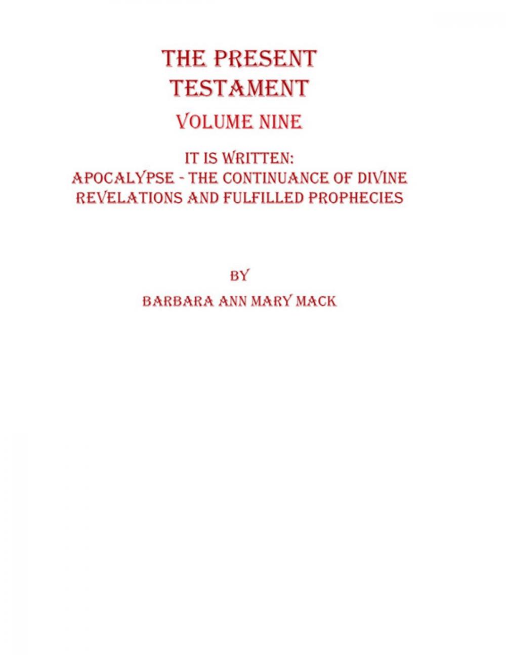Big bigCover of The Present Testament Volume Nine