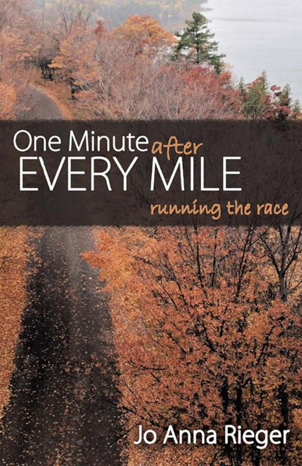 Big bigCover of One Minute After Every Mile