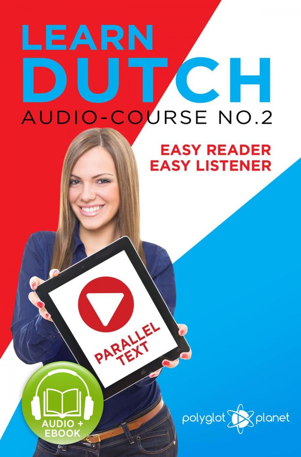 Big bigCover of Learn Dutch - Easy Reader | Easy Listener | Parallel Text - Audio Course No. 2