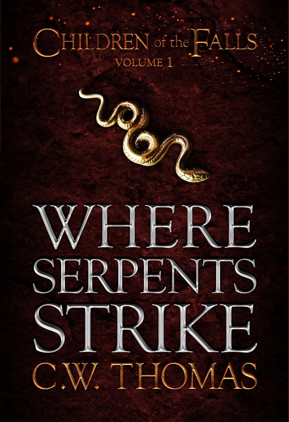 Big bigCover of Where Serpents Strike (Children of the Falls Vol. 1)