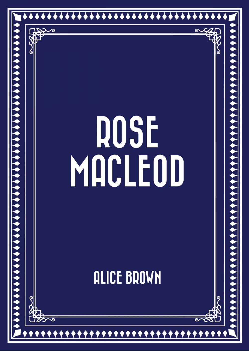 Big bigCover of Rose MacLeod