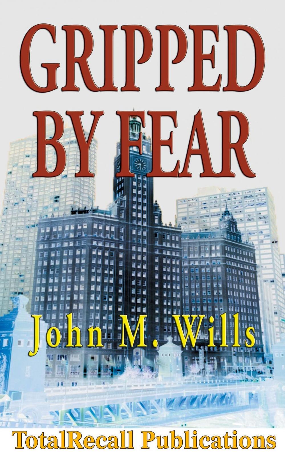 Big bigCover of Gripped by Fear