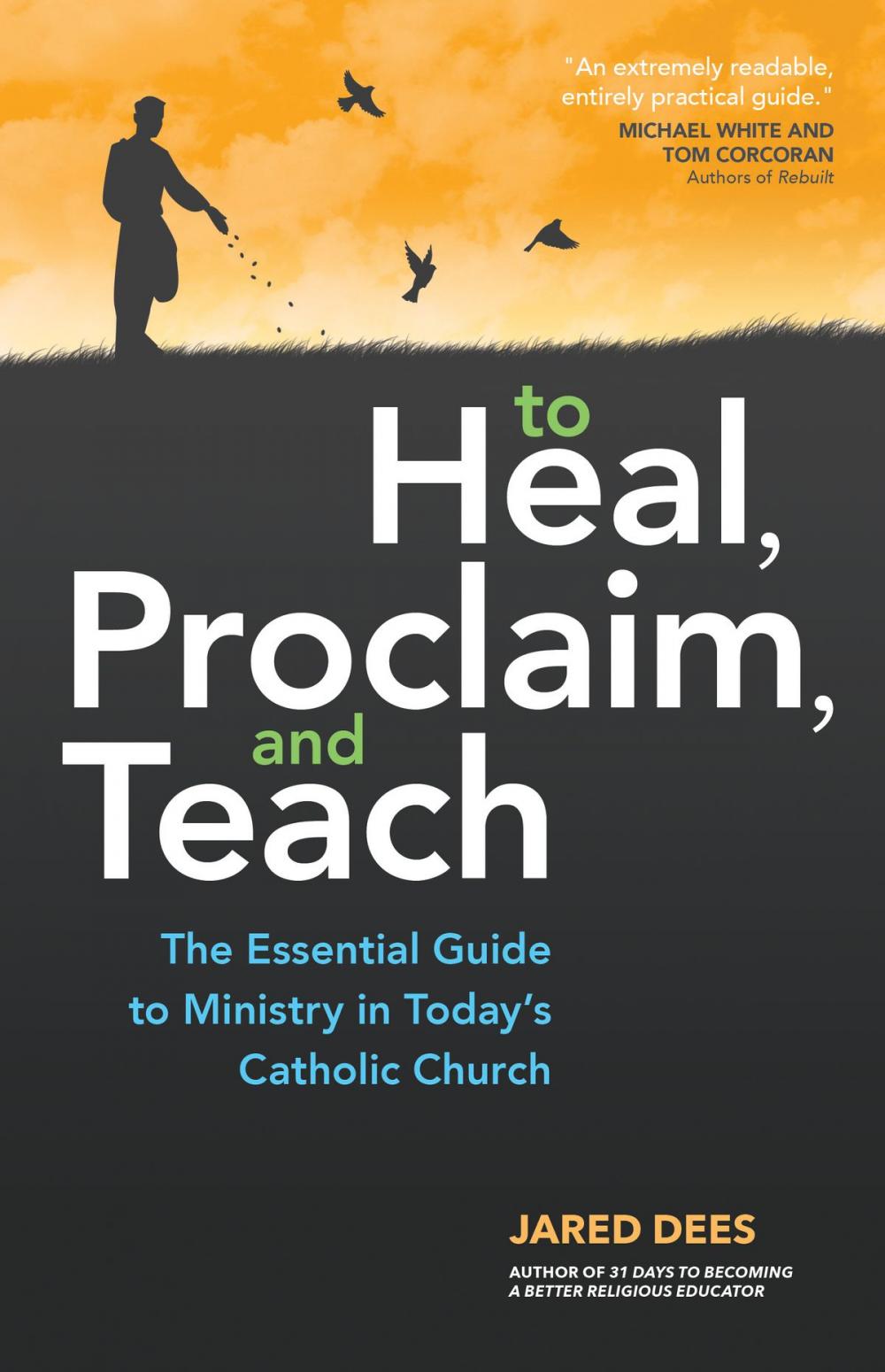 Big bigCover of To Heal, Proclaim, and Teach