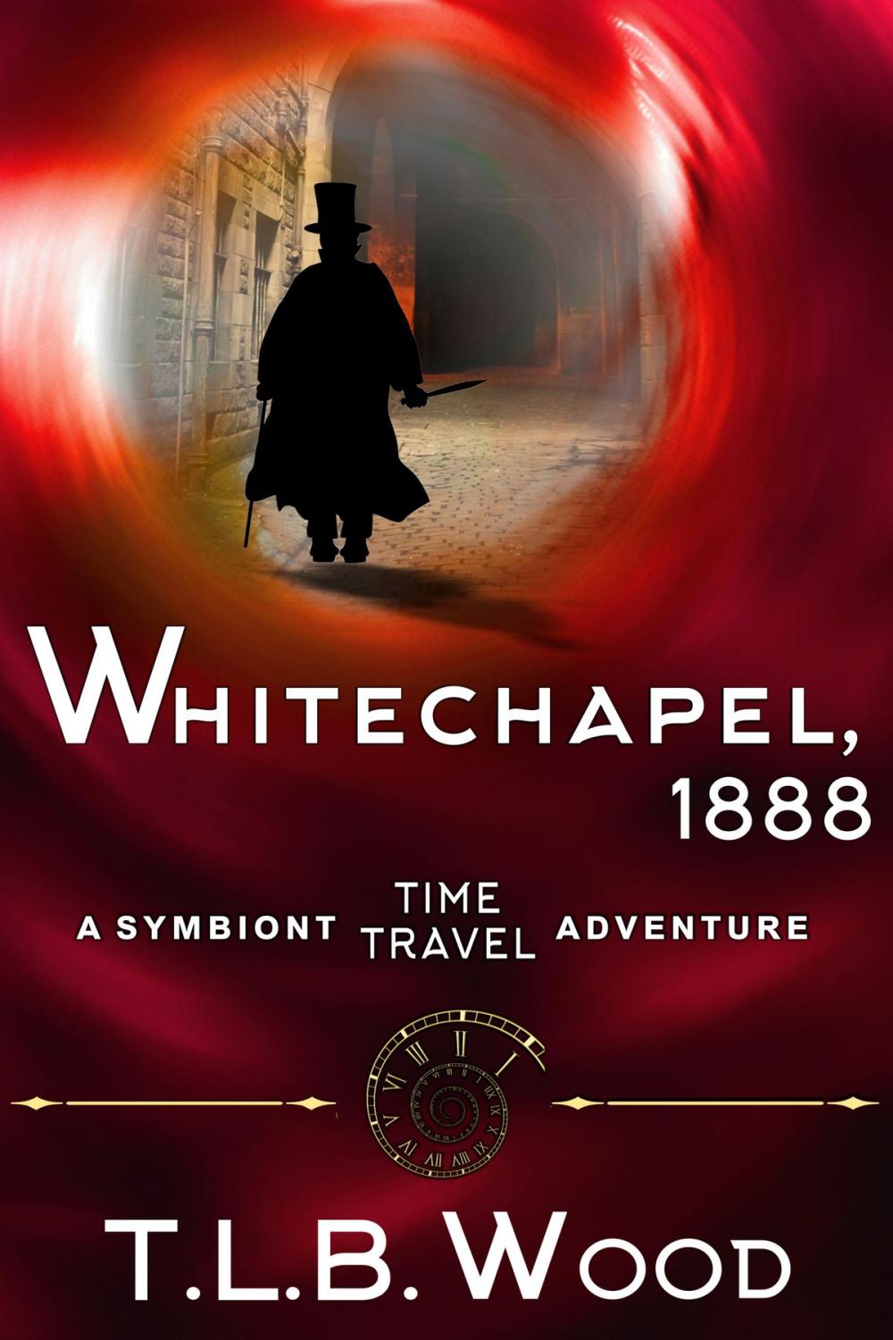 Big bigCover of Whitechapel, 1888 (The Symbiont Time Travel Adventures Series, Book 3)