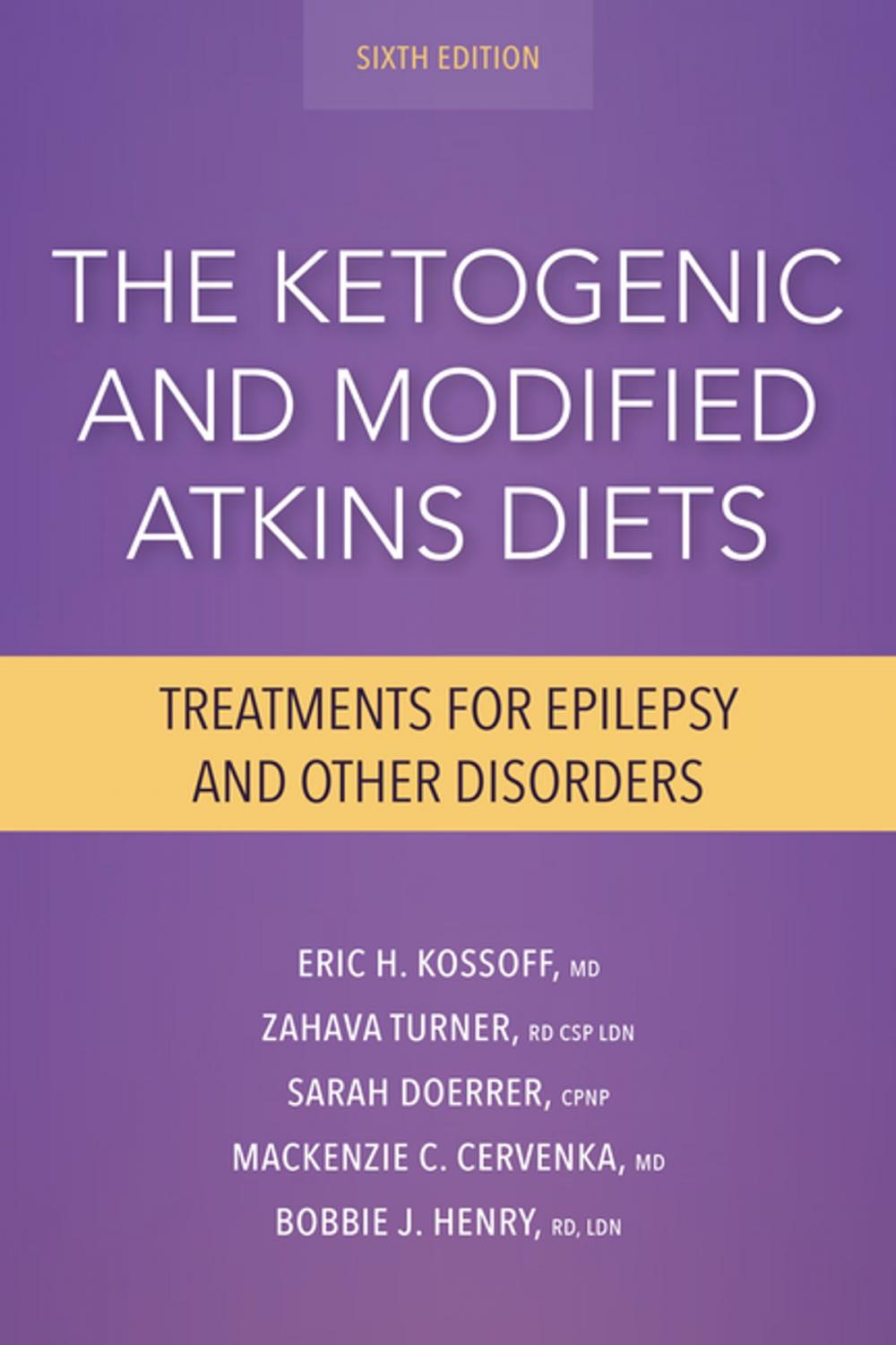 Big bigCover of The Ketogenic and Modified Atkins Diets