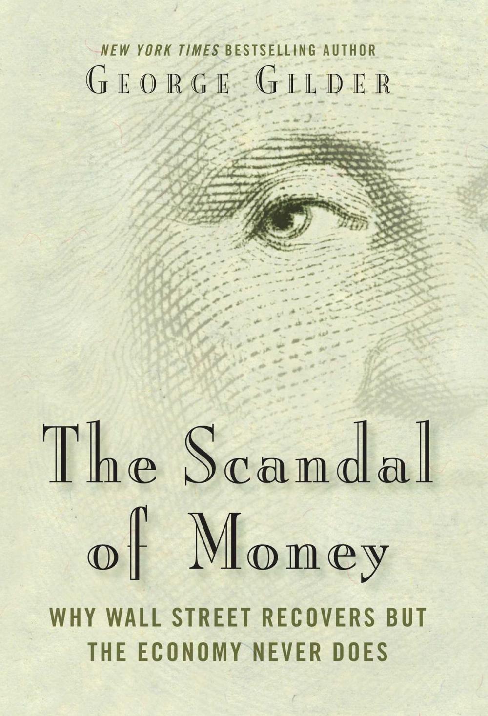 Big bigCover of The Scandal of Money