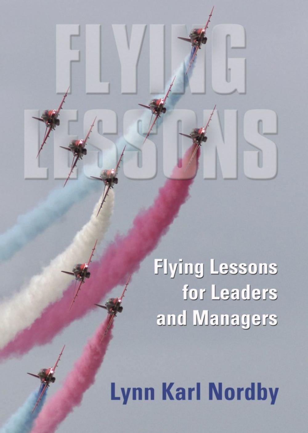 Big bigCover of Flying Lessons for Leaders and Managers