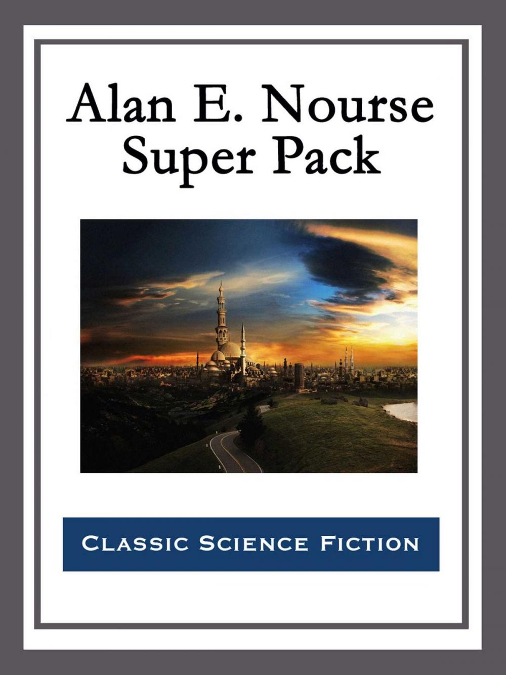 Big bigCover of Alan E. Nourse Super Pack