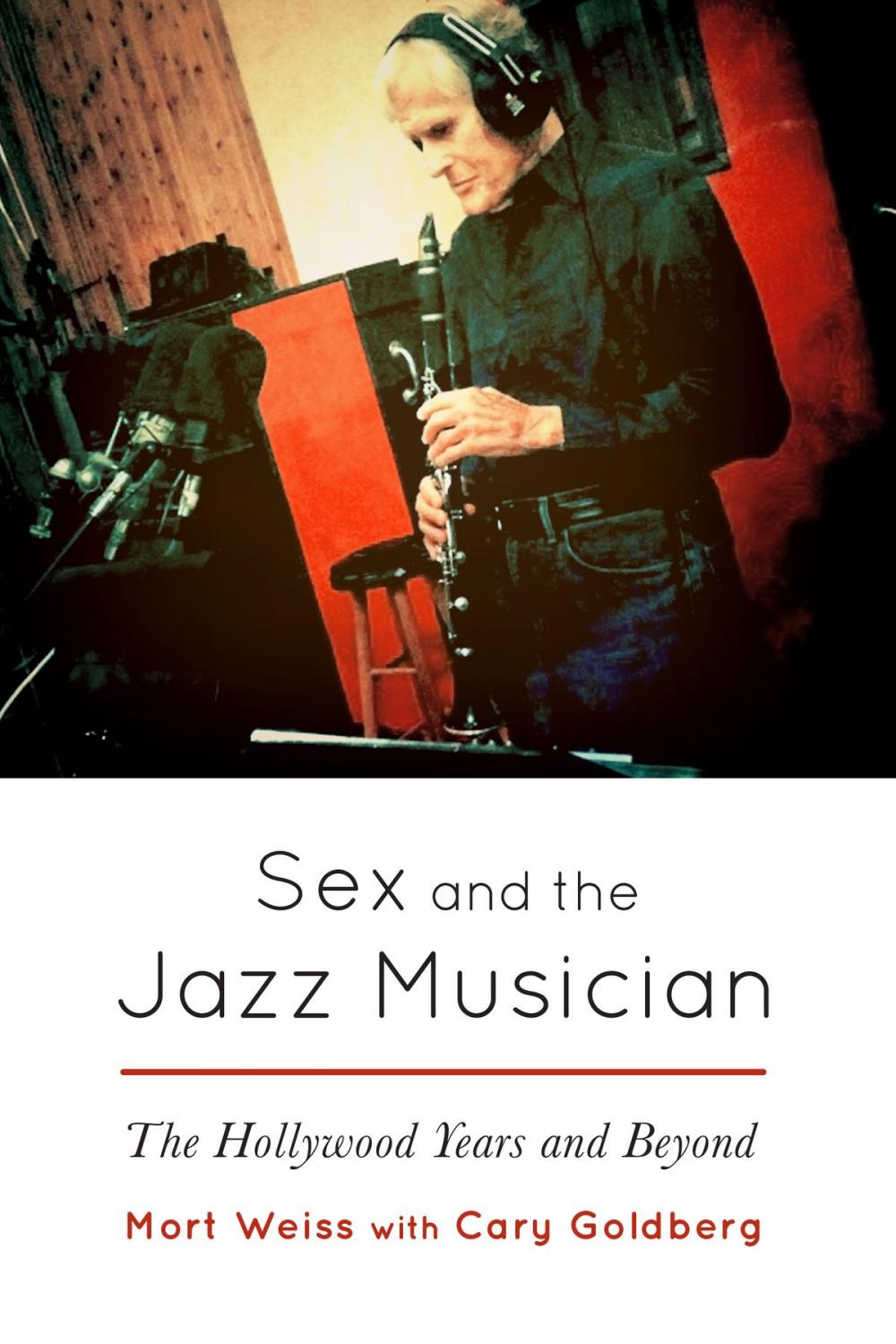 Big bigCover of Sex and the Jazz Musician - The Hollywood Years and Beyond